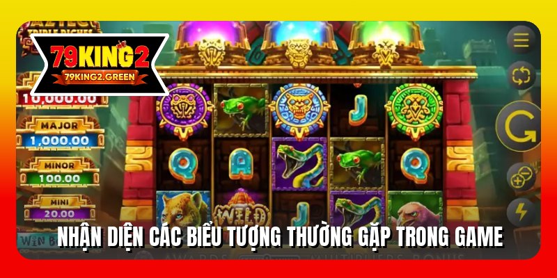 Nhận diện các biểu tượng thường gặp trong game
